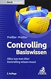 Controlling Basiswissen: Alles was man über Controlling wissen muss! (Beck kompakt)