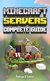 MINECRAFT SERVERS: Complete Guide (Minecraft Commands Series – From Noob to Command Wizard!)