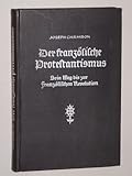 Chambon, Joseph: Der französische Protestantismus. Sein Weg bis zur Französischen Revolution. 2. Aufl. Mchn., Chr.Kaiser, 1938. Gr.-8°. 210 S. Leinen.