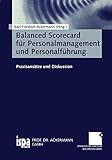 Balanced Scorecard für Personalmanagement und Personalführung: Praxisansätze und Diskussion (German Edition)