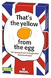 moses. That’s The Yellow from The Egg - Denglisch Quiz mit 75 Redewendungen, das Lustige und lehrreiche Kartenspiel für die ganze Familie Bunt