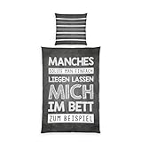Herding Sprüche Bettwäsche-Set, Wendemotiv, Kopfkissenbezug 80 x 80 cm, Bettbezug 135 x 200 cm, Baumwolle/Renforcé, Grau/Weiß
