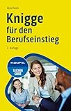 Knigge für den Berufseinstieg (Haufe TaschenGuide)