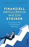 Finanziell erfolgreich wie ein Stoiker: Der gelassene Weg zu dauerhaftem Wohlstand