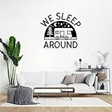 Wandaufkleber mit inspirierenden Zitaten 'We Sleep Around Removable Sticker for Bedroom Wall Art Decal Vinyl Home Decoration Murals 45.7 cm