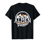 Almen Statt Palmen Berge Skifahren Bergsteigen Alm Wander T-Shirt