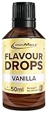 IronMaxx Flavour Drops - Vanilla 50ml | kalorienfrei & zuckerfrei | vegane Aromatropfen zum süßen von Lebensmitteln | praktischer Tropfer-Verschluss