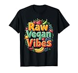Rohe vegane Vibes T-Shirt