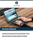 MARKETINGAKTIVITÄTEN FÜR BEHERBERGUNGSBETRIEBE: DE