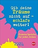 Dumme Sprüche für jeden Anlass Tagesabreißkalender 2024. Kalender für jeden Tag. Kleiner Tischkalender oder zum Aufhängen mit der täglichen Dosis ... Dumme Sprüche für jeden Anlass