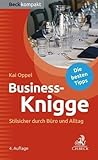 Business-Knigge: Stilsicher durch Büro und Alltag (Beck kompakt)