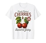 Frisch gepflückte Kirschen Bauernmarkt Vintage Fruit Lover T-Shirt
