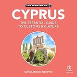 Cyprus: The Essential Guide to Customs & Culture (Culture Smart!)