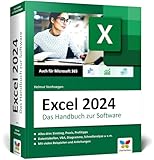 Excel 2024: Das große Excel-Handbuch. Einstieg, Praxis, Profi-Tipps – das Standardwerk für alle Excel-Anwender. Auch für Microsoft 365 geeignet