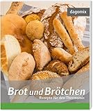 Brot und Brötchen Rezepte für den Thermomix