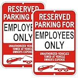 Warnschild 'Reserved Parking For Employees Only', 45,7 x 30,5 cm, Warnschild für unbefugte Fahrzeuge, reflektierendes rostfreies und lichtfreies Metall-Warnschild für Privatgrundstück, Parkplätze,