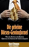 Die geheime Börsen-Gewinnformel: Wie die Reichen mit Binären Optionen im Internet ihr Geld verdoppeln