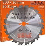 Holzboss ® HM-Sägeblatt 20 x Zahn FF-S 300 x 30 mmØ Nagelfest mit Spanabweiser und Rückschlagarm HW Kreissägeblatt für Tafelholz Schalholz Bauholz Brennholz Schalholz Tischkreissäge Wippsäge