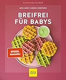 Breifrei für Babys (GU Küchenratgeber)