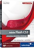 Adobe Flash CS3. Animation, Interaktion, Webdesign. Das Video-Training auf DVD