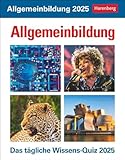 Allgemeinbildung Tagesabreißkalender 2025 - Das tägliche Wissens-Quiz: Quiz-Kalender mit spannenden Fragen für jeden Tag. Abreißkalender 2025 mit ... 2025 (Wissenskalender Harenberg)