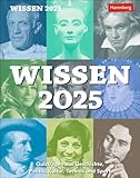 Wissen Tagesabreißkalender 2025 - Quizfragen aus Geschichte, Politik, Kultur, Technik und Sport: Schlaue Fragen von A-Z in einem Tischkalender für ... für Rätselfans (Wissenskalender Harenberg)