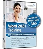 Word 2021 Training - In 8 Stunden Word sicher anwenden | Einsteiger und Auffrischer lernen mit diesem Kurs Schritt für Schritt Word 2021 bzw. Word 365| Online-Kurs + DVD [1 Nutzer-Lizenz]