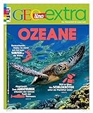 GEOlino Extra / GEOlino extra 82/2020 - Ozeane: Das Themenheft für junge Leser