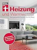 Heizung und Warmwasser: Das passende System für Ihr Haus | Haustechnik für Sanierung und Neubau