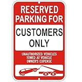 Warnschild 'Reserved Parking For Customers Only', 45,7 x 30,5 cm, Warnschild für unbefugte Fahrzeuge, reflektierendes rost-/lichtfreies Metall-Warnschild für Privatgrundstück, Parkplätze,