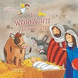 Dein kleiner Begleiter: Die Weihnachtsgeschichte: Papp-Bilderbuch zu Weihnachten