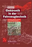 Elektronik in der Fahrzeugtechnik. Hardware, Software, Systeme und Projektmanagement