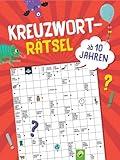 Kreuzworträtsel ab 10 Jahren: Für schlaue Köpfe I 75 coole Rätsel zum Knobeln