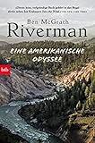 Riverman: Eine amerikanische Odyssee