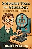 Software Tools for Genealogy: Boosting Your Research (GENEalogical Tales) (English Edition)
