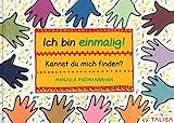 Ich bin einmalig! Kannst du mich finden?: (17 Sprachen, 11 Alphabete! -Multilingual-)