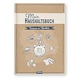 Trötsch Mein Haushaltsbuch Finanzen im Überblick: Einnahmen Ausgaben Buch Haushaltsplanung Organizer