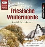 Friesische Wintermorde: Zwei Fälle für John Benthien. Schlaf in tödlicher Ruh / Ist so kalt der Winter. (Die John-Benthien-Kurzkrimis, Band 2)