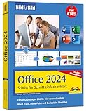 Office 2024 und Microsoft 365: Bild für Bild erklärt - Word, Excel, PowerPoint und Outlook - Komplett in Farbe - Perfekt für Einsteiger und Fortgeschrittene