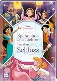 Disney Prinzessin: Spannende Geschichten aus dem Schloss: Neue Geschichten aus den Palästen der Disney Prinzessinnen ab 4 Jahren (Disney Prinzessin: Komm mit ein eine zauberhafte Welt!)