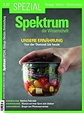 Spektrum Spezial - Unsere Ernährung: Von der Steinzeit bis heute (Spektrum Spezial - Biologie, Medizin, Hirnforschung)