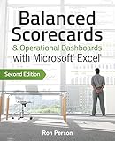 Balanced Scorecards & Operational Dashboards with Microsoft Excel: Second Edition