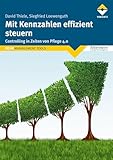 Mit Kennzahlen effizient steuern: Controlling in Zeiten von Pflege 4.0