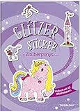 Glitzer-Sticker Malbuch. Zauberponys: Mit 45 glitzernden Stickern (Malbücher und -blöcke)