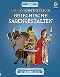 Mein Anzieh-Stickerbuch: Griechische Sagengestalten: Stickerheft mit über 220 Anzieh-Stickern – kleide die Figuren der griechischen Mythologie für ... ab 5 Jahren (Meine Anzieh-Stickerbücher)