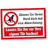 DankeDir! Gönnen Sie ihrem Hund eine Pause Kein Hundeklo Hundetoilette - Schild Hunde kacken verboten - Verbotsschild Hundeverbotsschild Verbot Hundeklo Hundekot Hundehaufen Hundekacke