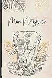 Notizbuch Elefanten: Mein Notizbuch Elefant A5 liniert schönes Geschenk für Elefantenliebhaber liniertes Buch mit Elefanten-Dickhäuter als Tagebuch und Schreibbuch Elefantenmotiv auf Notizheft