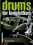 Drums - Der Komplettkurs (Ringbindung im Hardcover mit CD): Grundlegende Spieltechniken . Übungen . Musiktheorie