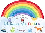 Ich kenne alle Farben: Interaktives und lehrreiches Kinderbuch ab 1 Jahr zum spielerischen Lernen der Farben