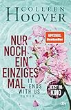 Nur noch ein einziges Mal: Roman | Die deutsche Ausgabe des Bestsellers ›It Ends With Us‹ | Jetzt im Kino (Lily, Ryle und Atlas-Reihe 1)